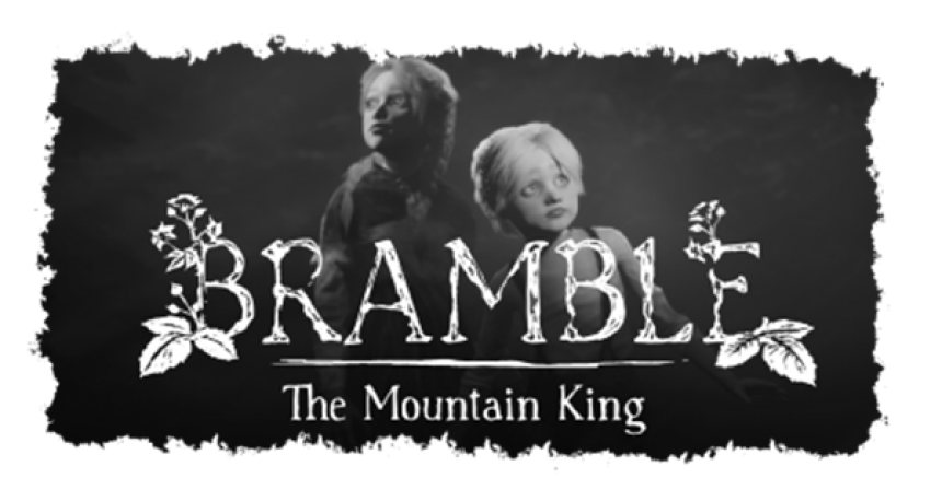 Bramble: The Mountain King